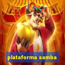 plataforma samba